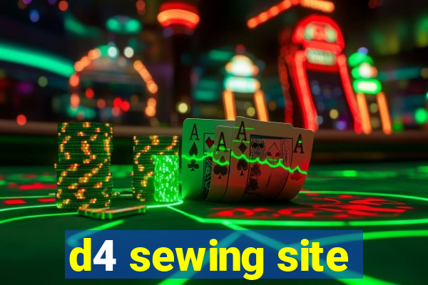 d4 sewing site